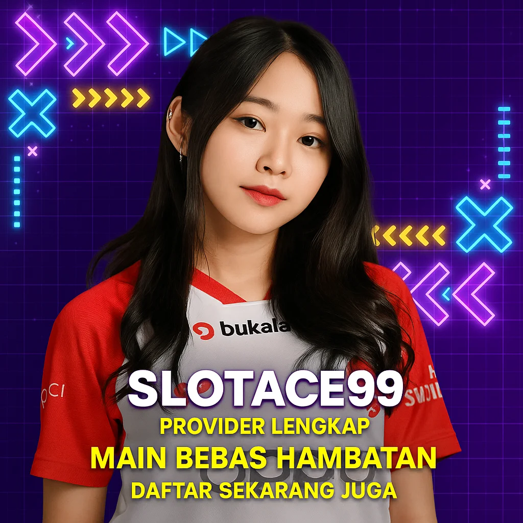 Slotace99 | Pusat Hiburan Digital Dengan Akses Instan